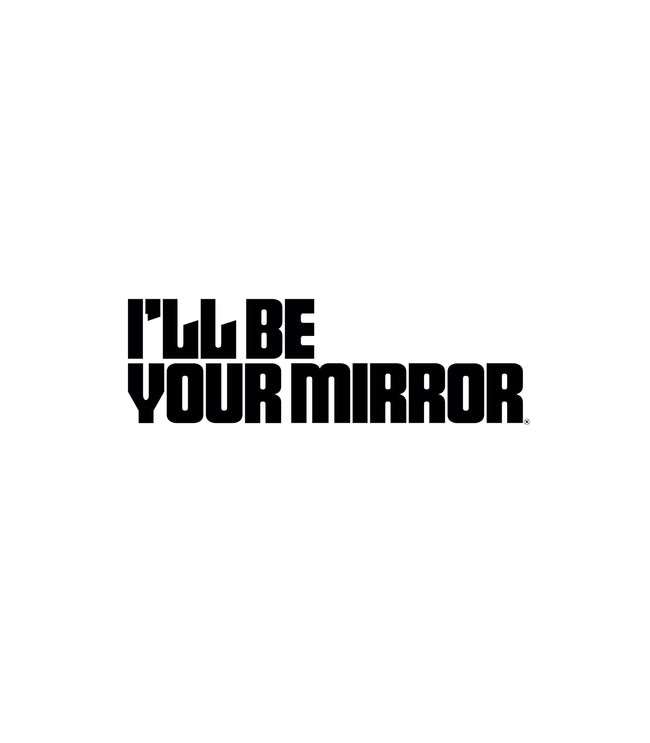 I'll Be Your Mirror Tee ( Unisex )